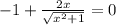 -1+\frac{2x}{\sqrt{x^{2}+1} }=0