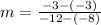 m=\frac{-3-\left(-3\right)}{-12-\left(-8\right)}