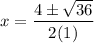 \displaystyle x=\frac{4\pm \sqrt{36}}{2(1)}