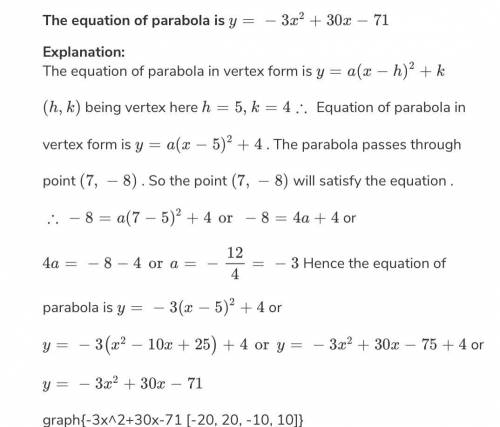 What is the equation for the parabola that has a of vertex (3,4) and it passes through point (5,6)?