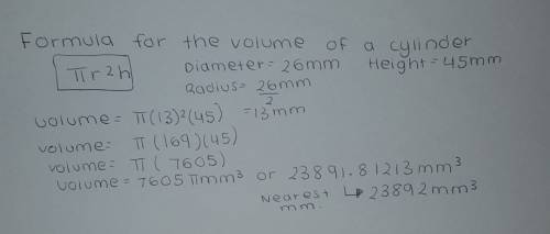 Find the volume to the nearest millimeter of a cylinder that is 45 millimeters tall and has a diamet