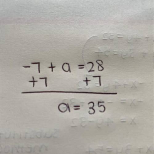 Brainiliest if u are right 2. Solve the following equation.

-7 + a = 28
A. 35 
B. -4 
C. 21 
D. -35