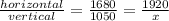 \frac{horizontal}{vertical} = \frac{1680}{1050} = \frac{1920}{x}