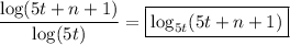 \dfrac{\log(5t+n+1)}{\log(5t)}=\boxed{\log_{5t}(5t+n+1)}