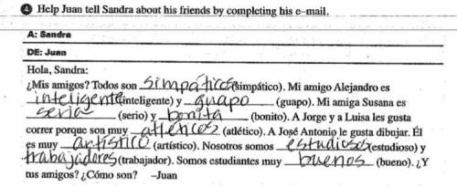 Help Juan tell Sandra about his friends by completing his email