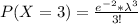P(X = 3) = \frac{e^{- 2} * \lambda^{3}}{3!}