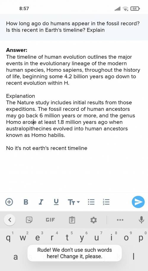 How long ago do humans appear in the fossil record? Is this recent in Earth's timeline? Explain