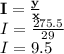 \mathbf{I=\frac{y}{x}}\\I=\frac{275.5}{29}\\I=9.5