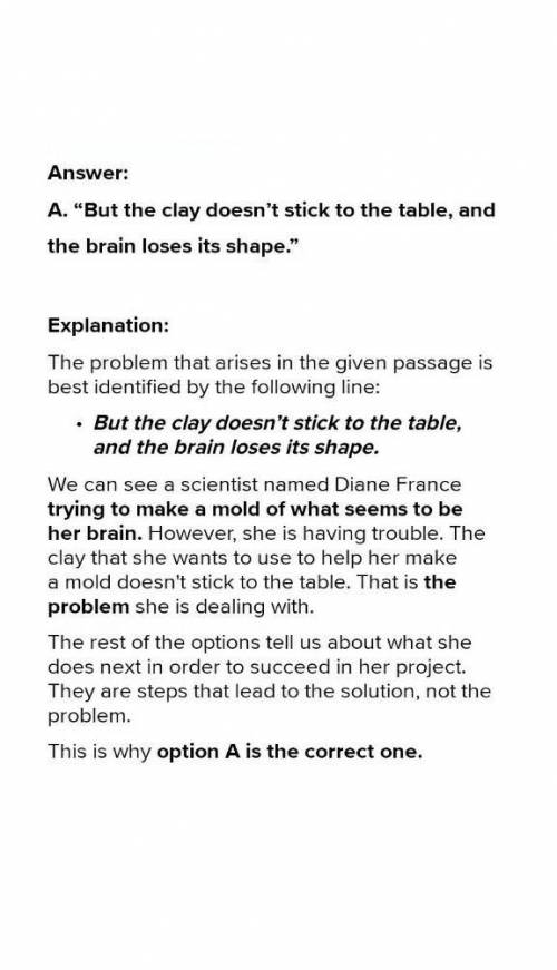 Which detail from the excerpt identifies a problem?

“But the clay doesn’t stick to the table, and t