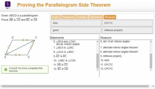 Given: ABCD is a parallelogram.

Prove: AB CD and BC DA
AnglesSegments Triangles StatementsReasons
Z