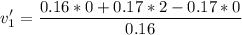 \displaystyle v'_1=\frac{0.16*0+0.17*2-0.17*0}{0.16}