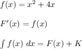 f(x)=x^2+4x\\\\F'(x)=f(x)\\\\\int f(x)\ dx=F(x) + K