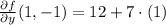 \frac{\partial f}{\partial y}(1,-1) = 12+7\cdot (1)