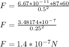 F=\frac{6.67*10^-^1^1 *87*60}{0.5^2}\\\\F=\frac{3.48174*10^-^7}{0.25^2}\\\\F=1.4*10^{-7}N