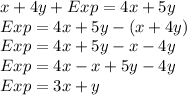 x+4y+Exp=4x+5y\\Exp=4x+5y-(x+4y)\\Exp=4x+5y-x-4y\\Exp=4x-x+5y-4y\\Exp=3x+y\\