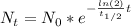 N_{t} = N_{0}*e^{-\frac{ln(2)}{t_{1/2}} t}