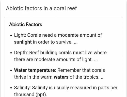 8. Which situation is an abiotic factor for the habitat of coral organisms? *