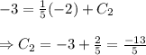 -3=\frac 1 5 (-2) +C_2 \\\\\Rightarrow C_2 = -3 +\frac 2 5= \frac {-13}{5}