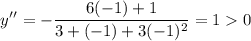 \displaystyle y^\prime^\prime=-\frac{6(-1)+1}{3+(-1)+3(-1)^2}=10