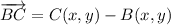 \overrightarrow{BC} = C(x,y)-B(x,y)