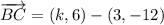 \overrightarrow{BC} = (k,6)-(3,-12)