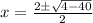 x=\frac{2\pm\sqrt{4-40} }{2}