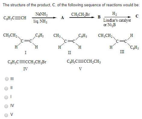 He structure of the product, C, of the following sequence of reactions would be: