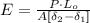 E=\frac{P \cdot L_{o}}{A\left[\delta_{2}-\delta_{1}\right]}
