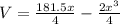 V = \frac{181.5x}{4} - \frac{2x^3}{4}