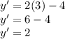 y'=2(3)-4\\y'=6-4\\y'=2