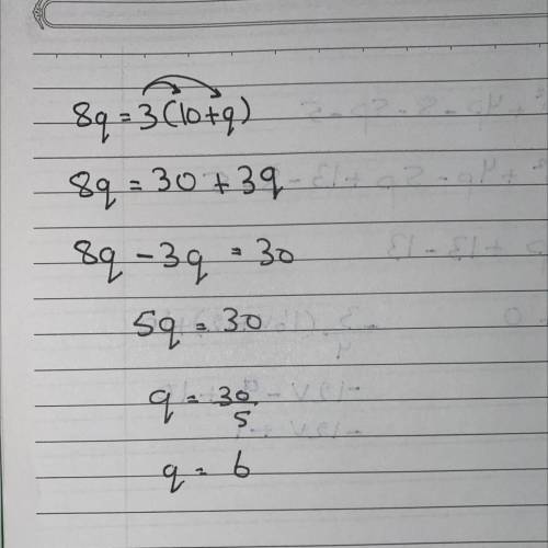 8q=3(10+q) what is the value of Q