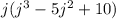 j(j^3-5j^2+10)