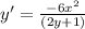 y' = \frac{-6x^2}{(2y+1)}