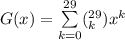 G(x) = \sum \limits ^{29}_{k =0 } (^{29}_{k}) x^k