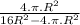 \frac{4.\pi .R^{2}}{16R^{2}-4.\pi .R^{2}}