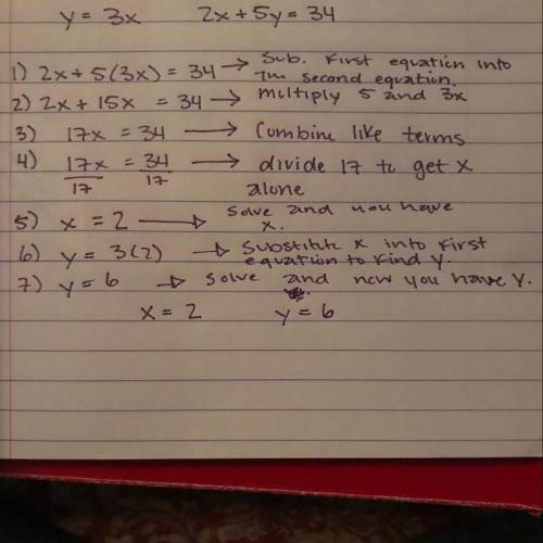 Solve by using substitution. y=3x 2x+ 5y = 34