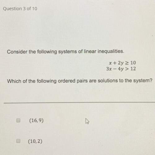 What is ordered pairs are solutions to the system x+2y&gt; _10 3x-4y&gt; 12