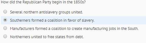 How did the republican party begin in the 1850s?  (don't mind the fact that i clicked on one,