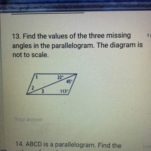 Find the values of the three missing values in the parallelogram the diagram is not to scale