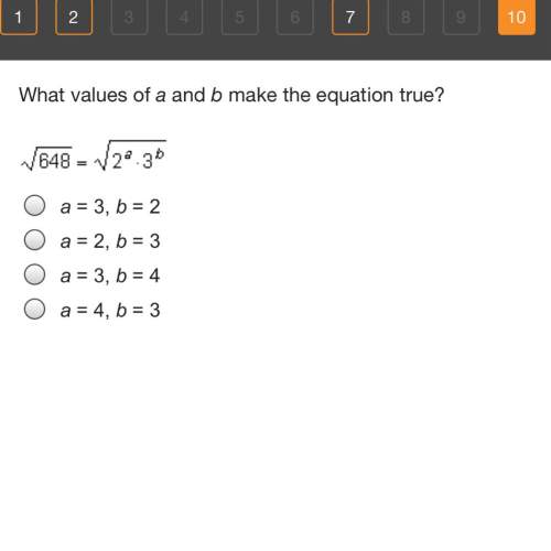 What values of a and b make the equation true? screenshots attached, !