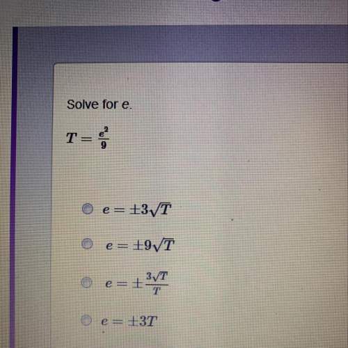 Solve for e. i need i have to hurry and turn this