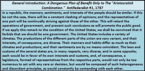 Does the same reasoning expressed in the antifederalist essay below explain why the 112th congress (