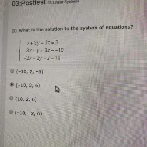 20. what is the solution to the system of equations?  |x+3y + 2z= 8 |3x+y+37=-10 |