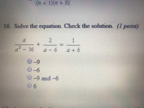 16. solve the equation. check the solution.