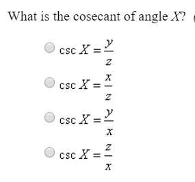 What is the cosecant of angle x?