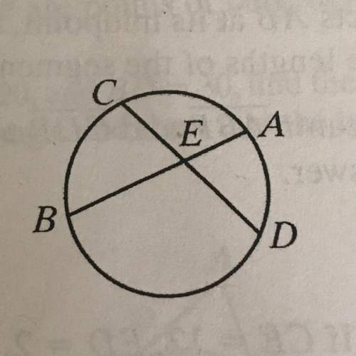 7. if ce = 10, ed = 4, and ae = 5, find eb.
