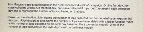 Mrs. eaton's class is participating in the "box tops for education" campaign. on the first day, her&lt;