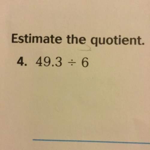 How to estimate the quotient of 49.3 divided by 6