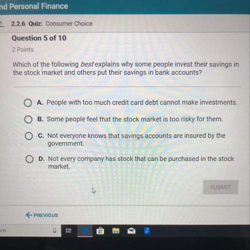 Which of the following best explains why some people invest their saving in the stock market and oth