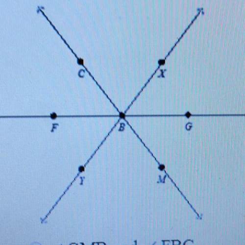 Which angles are adjacent angels?  a. gmb and fbc b. cbx and fbc c. xbg and fbc